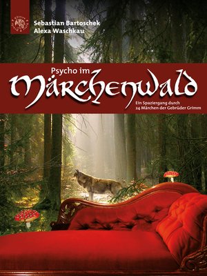 cover image of Psycho im Märchenwald